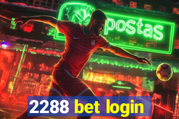 2288 bet login